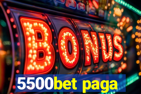 5500bet paga